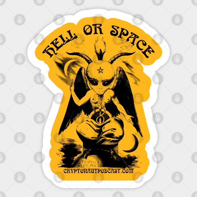 Hell Or Space - Alien Baphomet Sticker by The Cryptonaut Podcast 